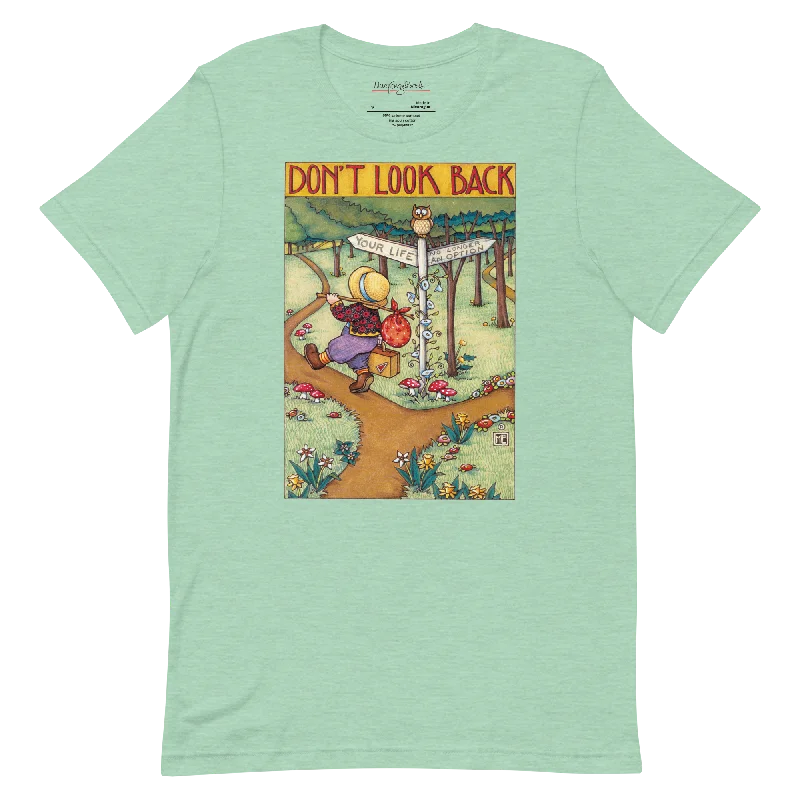 Don't Look Back Unisex T-Shirt Fashionable Trendy Casual Fashionable Trendy Casual