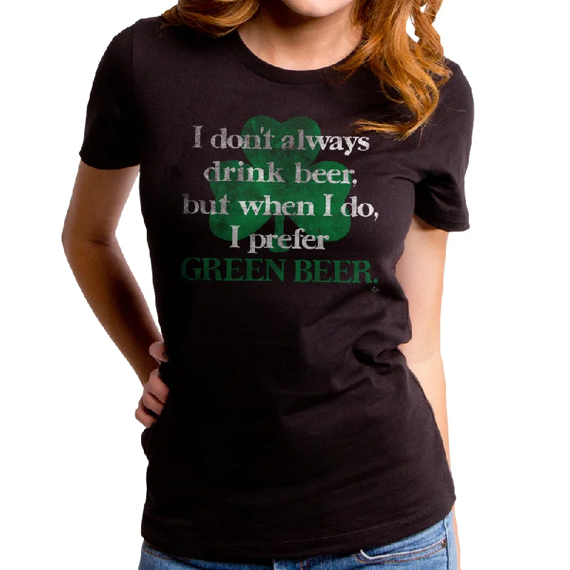 I Prefer Green Beer Women's T-Shirt Embroidered Appliqued Beaded Embroidered Appliqued Beaded